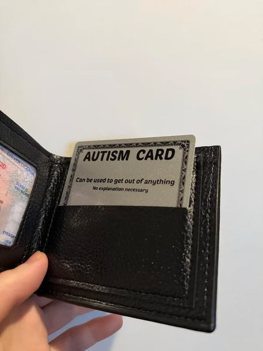 Funny Autism Excuse Card