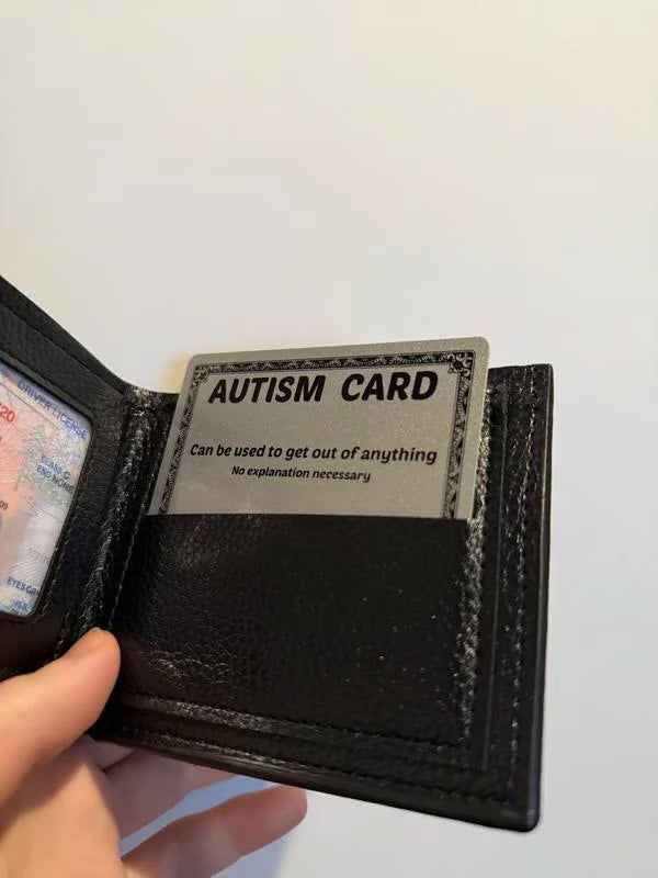 Funny Autism Excuse Card